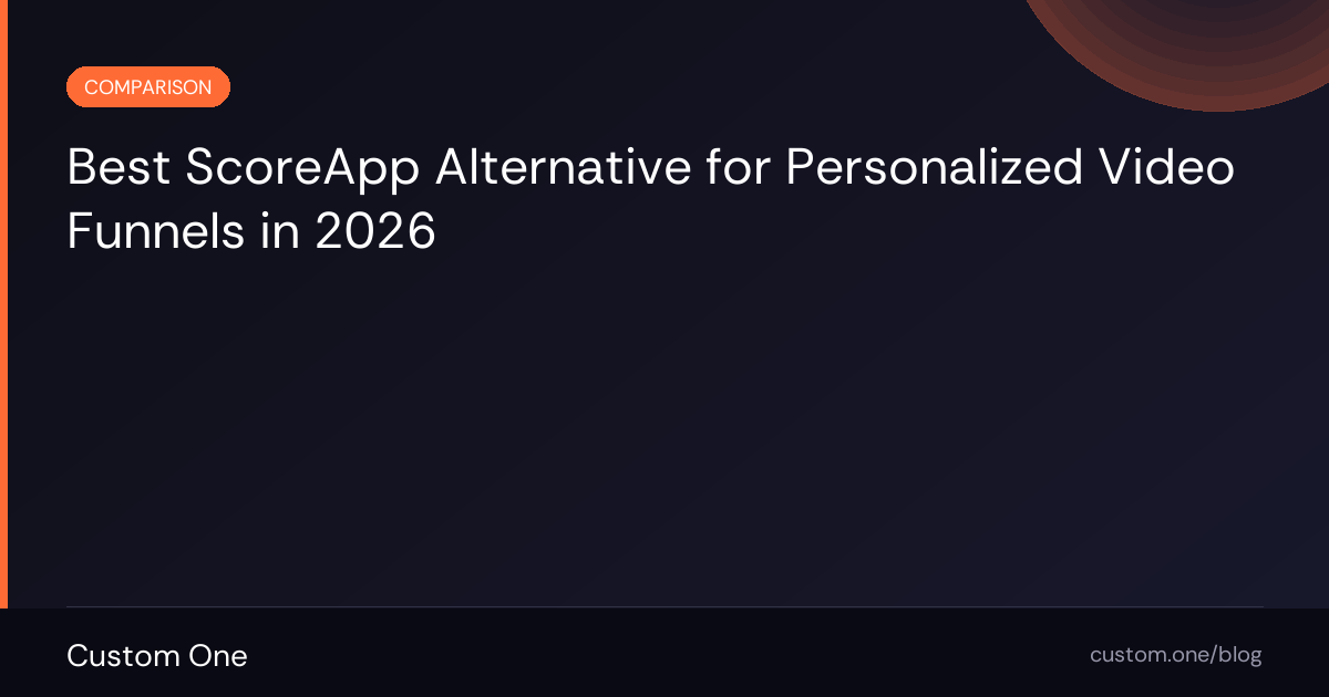Best ScoreApp Alternative for Personalized Video Funnels